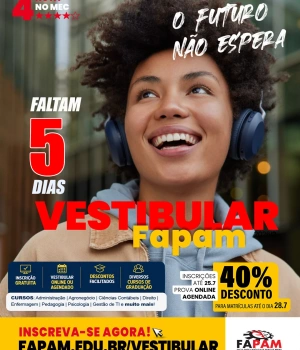 ⏰ FALTAM 5 DIAS! O prazo está acabando! Não deixe para a última hora.  🎓 Inscreva-se gratuitamente no Vestibular FAPAM 2026/2 e venha construir sua história com a gente. 🚀 Link para inscrição na nossa bio.  #Fapam #VestibularFapam