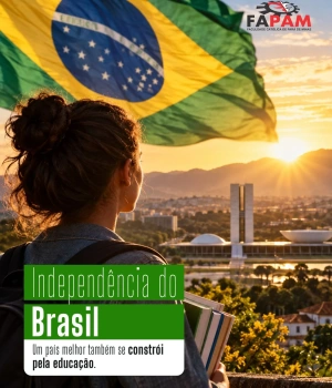 🇧🇷 Independência também é ter liberdade para aprender, escolher, transformar e construir novos caminhos.  Neste 7 de Setembro, a FAPAM reforça seu compromisso com uma educação que contribui para transformar pessoas e, por consequência, a sociedade.  #7DeSetembro #IndependênciaDoBrasil #FAPAM #Educação #ParáDeMinas