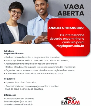📢 Estamos contratando!  A FAPAM está com oportunidade para Analista Financeiro.  Se você possui experiência na área e deseja fazer parte da nossa equipe, envie seu currículo para rh@fapam.edu.br.  Venha crescer com a gente! 💙  #Fapam #AnalistaFinanceiro